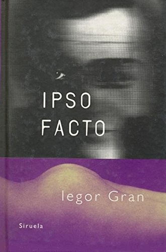 Ipso Facto - Gran, Iegor