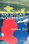 9788478444175: No Digas Noche (Spanish Edition)