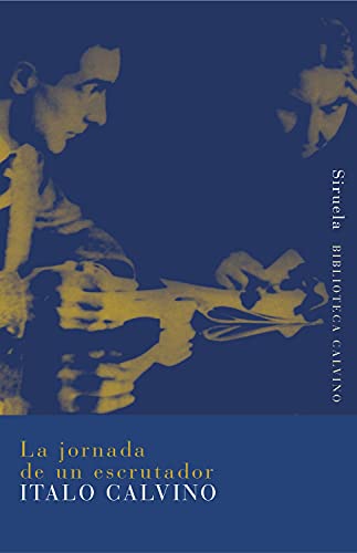 9788478444441: La jornada de un escrutador: 8 (Biblioteca Italo Calvino)