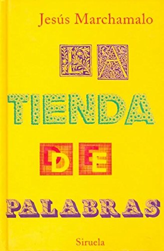 Stock image for La Tienda de Palabras (Las Tres Edades) (Spanish Edition) for sale by Redux Books
