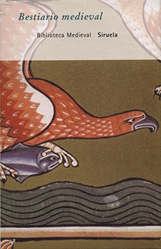 Imagen de archivo de Bestiario medieval: Antologa (BiblioMalaxecheverra, Ignacio a la venta por Iridium_Books