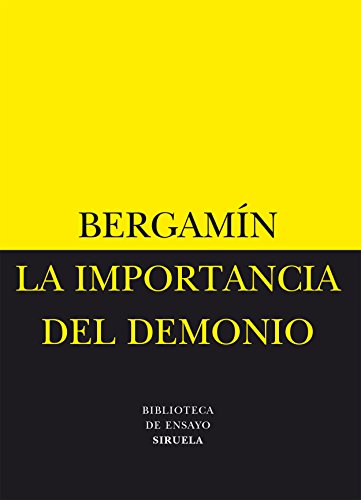 9788478444960: La importancia del demonio & La decadencia del analfabetismo/ The importance of the devil & The illiteracy decline