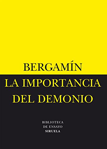 9788478444960: La importancia del demonio/La decadencia del analfabetismo (Biblioteca De Ensayo: Serie Menor) (Spanish Edition)