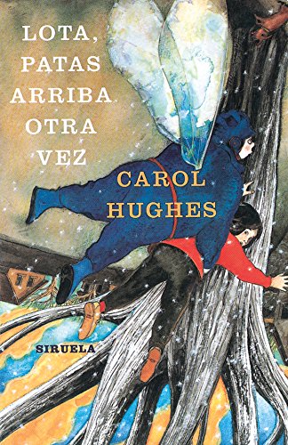 Lota, patas arriba otra vez (Spanish Edition) (9788478445394) by Hughes, Carol