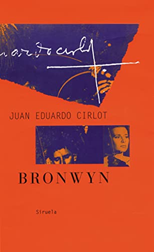 Bronwyn (Libros del tiempo / The time Books) (Spanish Edition) (9788478445509) by Cirlot, Juan Eduardo