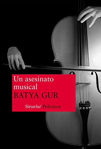 Un asesinato musical: Un caso barroco (Nuevos Tiempos/ New Times) (Spanish Edition) (9788478445691) by Gur, Batya