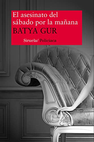 El asesinato del sÃ¡bado por la maÃ±ana (Nuevos Tiempos/ New Times) (Spanish Edition) (9788478446698) by Gur, Batya