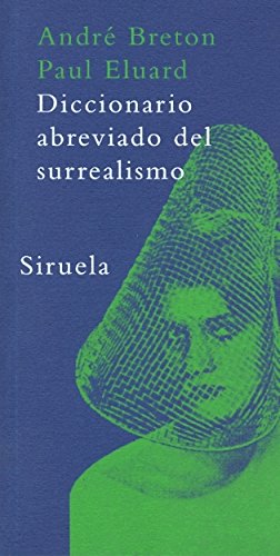 9788478447206: Diccionario abreviado del surrealismo (Spanish Edition)