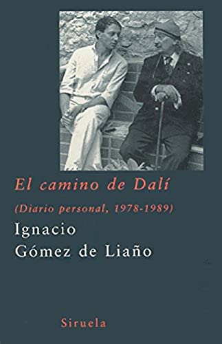 9788478447305: El camino de Dal: Diario personal, 1978-1989: 185 (Libros del Tiempo)