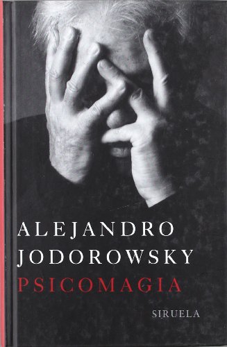 Psicomagia (Libros Del Tiempo) - Jodorowsky, Alejandro