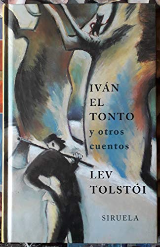 Beispielbild fr Ivn el tonto y otros cuentos / Silly Ivan and other Stories zum Verkauf von medimops