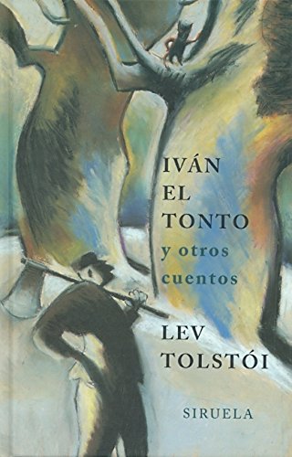 9788478447879: Ivn el tonto y otros cuentos / Silly Ivan and other Stories