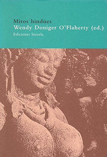 Mitos hindues/ Indian Myths - Doniger, Ed. Wendy