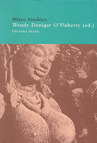 MITOS HINDUES - O'Flaherty, Wendy Doniger