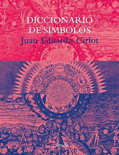 Diccionario de símbolos - Juan-Eduardo Cirlot Laporta