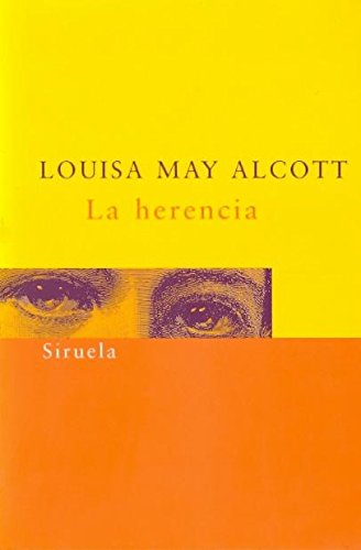 Stock image for La herencia / The Inheritance (Spanish Edition) [Paperback] by Alcott, Louisa. for sale by Iridium_Books