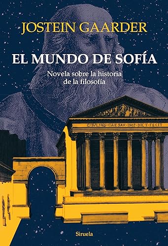 9788478448159: El mundo de Sofía: Novela sobre la historia de la filosofía: 1 (Las Tres Edades / Biblioteca Gaarder)
