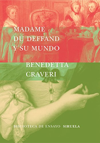 9788478448340: Madame du Deffand y su mundo: 38 (Biblioteca de Ensayo / Serie mayor)