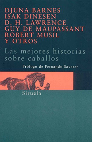 9788478448883: Las mejores historias sobre caballos (Siruela/Bolsillo)