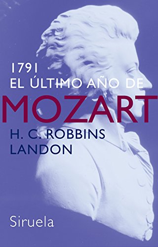 Beispielbild fr 1791, el ultimo ano de Mozart/ 1791, The last year of Mozart zum Verkauf von Revaluation Books