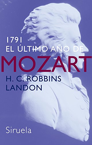 9788478449088: 1791, el ultimo ano de Mozart/ 1791, The last year of Mozart