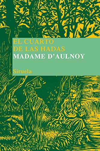 9788478449279: El cuarto de las hadas: 2 (Las Tres Edades/ Biblioteca de Cuentos Populares)