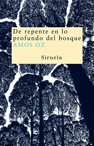 9788478449460: De repente en lo profundo del bosque (Nuevos Tiempos / New Times) (Spanish Edition)