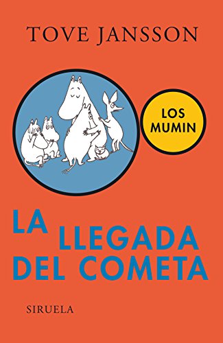 LOS MUMIN: LA LLEGADA DEL COMETA (TAPA DURA) - TOVE JANSSON