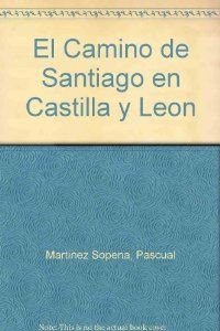 El camino de Santiago en Castilla y León