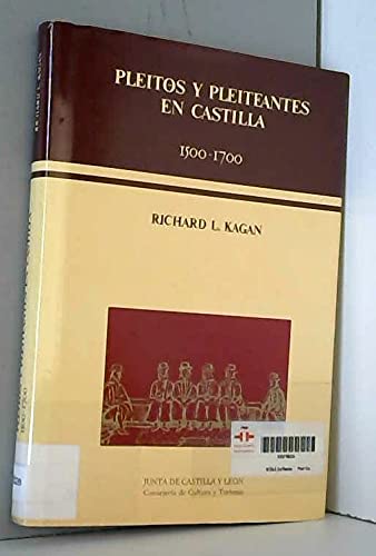 Stock image for Pleitos y pleiteantes en Castilla, 1500-1700 (Estudios de historia) (Spanish Edition) for sale by Iridium_Books