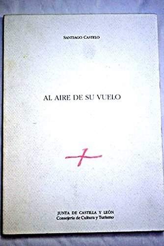 Stock image for Al Aire de Su Vuelo for sale by Hamelyn