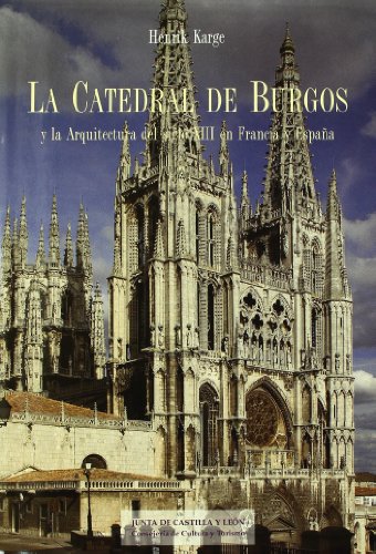 9788478463664: CATEDRAL DE BURGOS -J.CASTILLA Y LEON