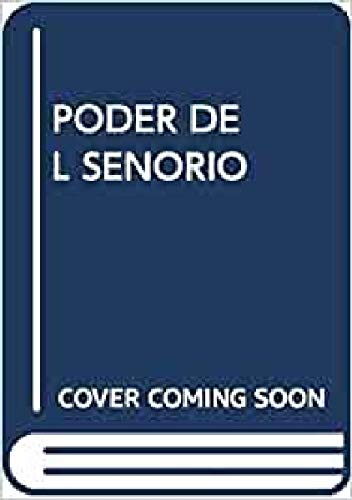 Stock image for el_poder_del_senorio-senorio_y_poderes_locales_en_soria_entre_el_antiguo for sale by medimops