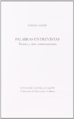 Imagen de archivo de Palabras entrevistas: treinta y siete conversaciones a la venta por AG Library