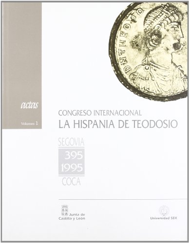 Imagen de archivo de Congreso internacional "La Hispania de Teodosio" (2 Volmenes) a la venta por Librera Antonio Azorn