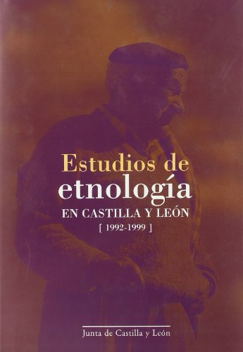 Estudios de etnología en Castilla y León, 1992-1999.