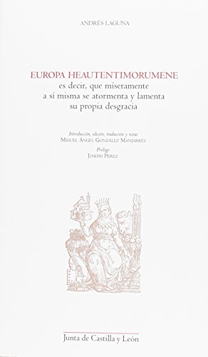 9788478469901: Europa heautentimorumene : es decir, que mseramente a s misma se atormenta y lamenta su propia desgracia