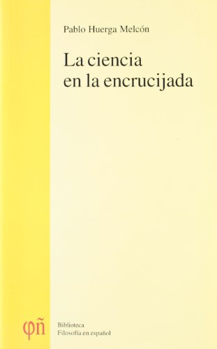 Imagen de archivo de La Ciencia En La Encrucijada a la venta por Moe's Books