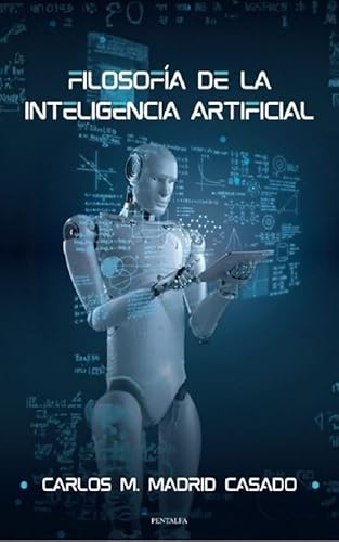 Imagen de archivo de Filosofa de la Inteligencia Artificial a la venta por AG Library