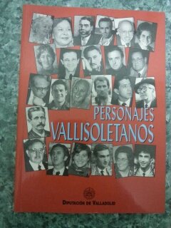 9788478521975: PERSONAJES VALLISOLETANOS TOMO III