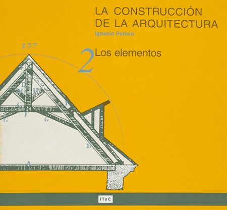 9788478532933: CONSTRUCCION ARQUITECTURA 2-NO FONDO (SIN COLECCION)