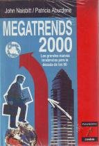 9788478630134: Megatrends 2000. Las grandes nuevas tendencias para la dcada de los 90. Traduccin de Gloria Pons.