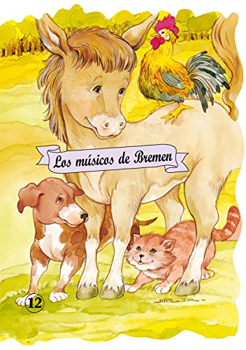 Imagen de archivo de Los m�sicos de bremen (Troquelados cl�sicos series) (Spanish Edition) a la venta por Wonder Book