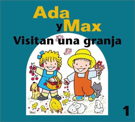 Stock image for Ada y Max visitan una granja (Ada y Max series) for sale by Irish Booksellers