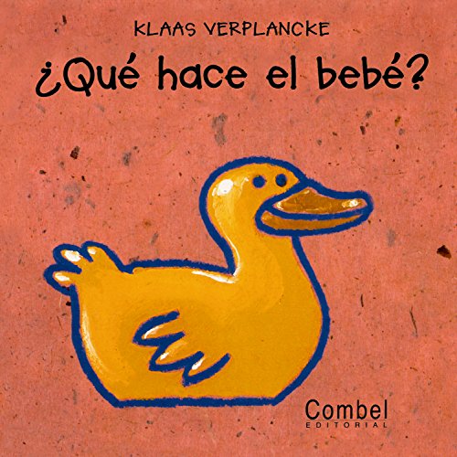 9788478643882: Que Hace El Bebe / What Does Baby Do?