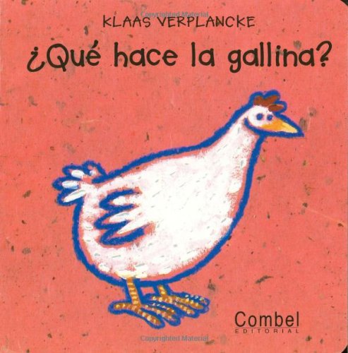Stock image for Que hace la gallina? (Que hace? Series) for sale by Irish Booksellers
