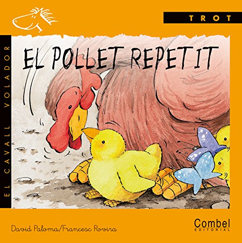 Imagen de archivo de El pollet repetit (El cavall volador) a la venta por medimops