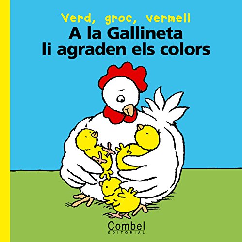 Imagen de archivo de A la Gallineta li agraden els colors (Paraules menudes) (Catalan Edition) a la venta por Wonder Book