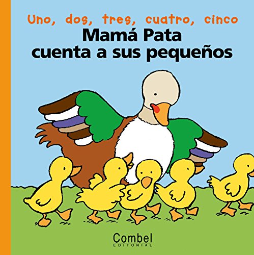 Beispielbild fr Mama Pata Cuenta a Sus Pequenos = Mother Duck Counts to Her Young zum Verkauf von ThriftBooks-Atlanta