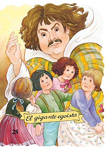 9788478645978: El Gigante Egoista (Troquelados Clasicos Coleccion): 25